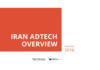 Iran AdTech Overview 2016
